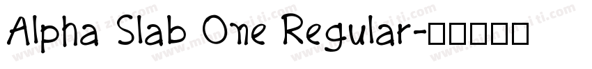 Alpha Slab One Regular字体转换